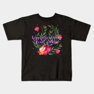 Floral - Happiness Blooms From Within Kids T-Shirt